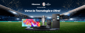 Sinergia che va oltre i 90 minuti: Hisense rinnova la partnership per gli Europei 2024